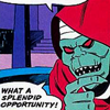 silvercat17: Mummra, with his finger to his chin, saying "what a splendid opportunity!" (opportunity)