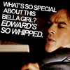 compels: (edward is so whipped.)