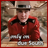 amedia: A handsome young man in a red Mountie uniform with a tan Stetson hat riding a toboggan down a department store escalator; caption reads ONLY ON DUE SOUTH (due South: toboggan on escalator)