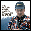gelliaclodiana: "This would never happen to a man in space" (man in space)