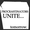aleamakota: (Procrastination)