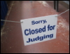 1crowdedhour: "closed for judging" notice from State Fair (Judging)