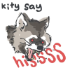 omens: drawing of a raccoon captioned "kity say hissSS" (hiss)