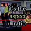 anghraine: a fairly typical shot of spock and kirk on the bridge of the enterprise in st:tos; they are connected at the hip while at a considerable distance from chekov at the console; text: it's the aspect ratio (kirk/spock (aspect ratio))