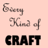 yourlibrarian: Every Kind of Craft on Pink background (Every Kind of Craft Pink - yourlibraria)