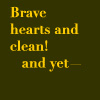 emmabull: Brave hearts and clean... (Brave Hearts)