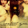wanderlustlover: (Gods Cannot- foxglove_icons)