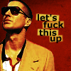 runpunkrun: richie tenenbaum with a shaved head and sunglasses, text: let's fuck this up (let's fuck this up)