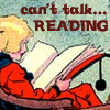 meredith44: Can't talk, I'm reading (reading)