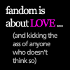 poisontaster: (Fandom Love)