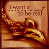 waterblade: (I want a moment to be real)