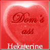 hekaterine: (Dom's ass heart)