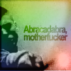 copracat: blurred image of Cedric Diggory wielding his wand with text 'Abracadabra motherfucker' (abracadabra)