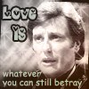 copracat: Avon from Blake's 7 with the text 'Love is Whatever you can still betray' (avon valentine)