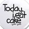 marcicat: (today I eat cake)