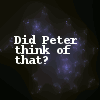 lockestheway: (text: quote: peter thinks of everything)
