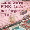 archangelbeth: Big pink airship, captioned: ...and we're Pink. Let's not forget That. (PINK)