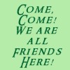 pegkerr: (Come come we are all friends here)