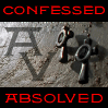 kickair8p: Confessed.  Absolved. (Absolved 01)
