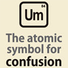 jheya: Um: The atomic symbol for confusion (Atomic confusion)