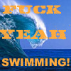 gargantuanlaugh: (EFF YEAH SWIMMING!)