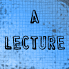forthwritten: art of getting info from the notes of the lecturer to the minds of the students w/o passing thru the minds of either  (lecture)