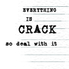 catch22girl: (crack has won by ablog_ortwo)