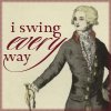 damned_colonial: Effeminate 18th century dandy and the words "I swing every way". (every way)