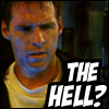 kiki_eng: Cameron Mitchell (SG-1) makes a face, text: "THE HELL?" (Cam says "the hell?")