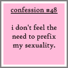 syderia: not prefixing my sexuality (--sexual)