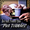 kerravonsen: plate covered with Tribbles: "Do not feed the Plot Tribbles!" (Plot Tribbles no feeding)