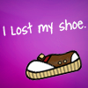 snickfic: I lost my shoe (quote lost shoe)