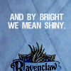 eosrose: (Ravenclaw: Bright and Shiny)