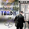 lizamanynames: 9th Doctor & the TARDIS; text: "Home is where the TARDIS is" (9th Doctor)