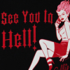 maggotbone: (See you in Hell)