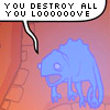 redcirce: "You destroy all you love" lizard (accurate lizard)