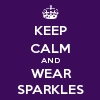 automaticdoor: text: keep calm and wear sparkles (keep calm and wear sparkles)
