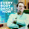 buddleia: (EVERYBODY DANCE NOW)