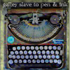fish_echo: typewriter, with words 'galley slave to pen and ink' (Writing-Galley slave to pen and ink)