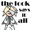 megpie71: Simplified bishie Rufus Shinra glares and says "The Look says it all" (says it all)