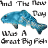 azurelunatic: Blue koi, captioned "And the new day was a great big fish."  (great big fish)