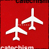 catechism: stylized white planes on red background; text reads 'catechism' (planes)