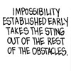 megpie71: Impossibility established early takes the sting out of the rest of the obstacles (Less obstacles)