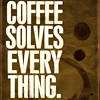 papercoversrock: (Stock - Coffee solves everything)