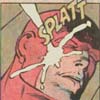 bur: There was a comic where Daredevil gets, well, gang-beered.  And here's a panel. (Daredevil SPLATT)