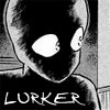 tyger: An unidentified person-shape from Detective Conan.  Text: LURKER (Lurker)