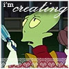 shewhostaples: Kif says, 'I'm creating!' (creating)