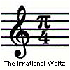 geekosaur: musical staff, treble clef, time signature π/4; caption "The Irrational Waltz" (irrational waltz)