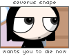 ishtar79: (hp:Snape wants you to die)