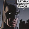 kashmirkong: He don't! (batman dont dance)